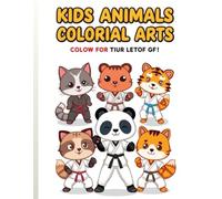 Cute Martial Arts Animals Coloring Book for Kids: Fun and Simple Karate Animal Coloring Pages with a Final Creative Challenge for Kids Ages 4-8
