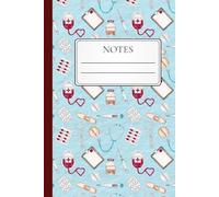 Cute Medical Composition Notebook - 6×9 College-Ruled, 120 Pages (Blue): Perfect for Med & Nursing Students • Study Journal • Lab or Clinical Notes • Healthcare Student Gift