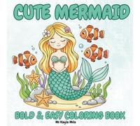 Cute Mermaid: Bold and Easy Coloring Book for Kids Ages 4-8