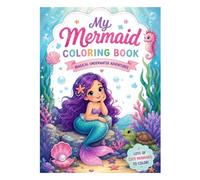 Cute Mermaid Coloring Book: 50 Cute Mermaid Coloring Pages for Kids: Easy, Fun & Relaxing Coloring Pages Featuring Cute Mermaids, Sea Animals, Coral Reefs, Shells & Underwater Adventures