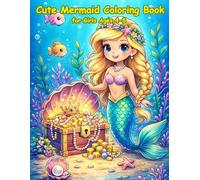 Cute Mermaid Coloring Book for Girls Ages 4-8: 40 Fun and Easy Coloring Pages with Cute Ocean Adventures