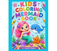 Cute Mermaid Coloring Book for Kids Ages 3-6: Adorable Underwater Friends, Easy & Fun Coloring Pages with Cute Mermaids, Dolphins, Sea Turtles, Starfish, and Ocean Adventures for Preschoolers