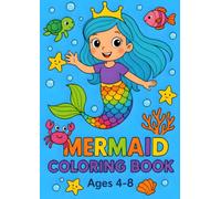 Cute Mermaid Coloring Book for Kids Ages 4-8: Magical Ocean Adventures with Mermaids and Sea Animals | Fun Coloring Pages for Girls and Boys: Book for ... boys who love mermaids (Kids Coloring Books)