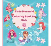 Cute Mermaid Coloring Book for Kids: Bold & Easy Ocean Princess Coloring Pages for Relaxation and Fun