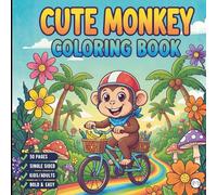 Cute Monkey Coloring Book for Adults Kids Boys Girls Teens Young Children: Monkey Coloring Pages Cool Monkey Coloring Activity Book for Birthday ... Zoo Animal Coloring Pages for Stress Relief