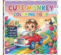 Cute Monkey Coloring Book for Adults Kids Boys Girls Teens Young Children: Monkey Coloring Pages Cool Monkey Coloring Activity Book for Birthday ... Zoo Animal Coloring Pages for Stress Relief