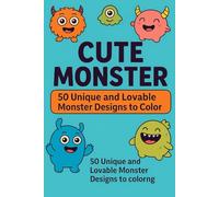 Cute Monster: A Fun-Filled Coloring Adventure for Kids and Teens!