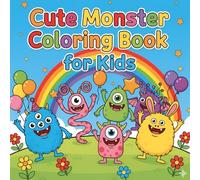 Cute Monster Coloring Book for Kids:: 50 Fun and Playful Monster Scenes for Creative Coloring