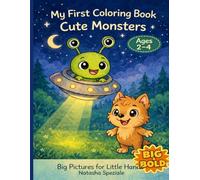 Cute Monster Coloring Book for Kids Ages 2-4: Funny & Easy Monsters to Color | Bold Lines | Perfect First Coloring Book for Toddlers and Preschoolers