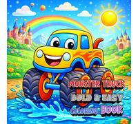 Cute Monster Truck Coloring Book Bold & Easy for Kids: Simple, Big, Bold & Fun Monster Trucks for Little Hands (Vehicle Coloring Book - Bold & Easy Series)