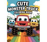 Cute Monster Truck Coloring Book: Monster Trucks, Big Tires, Racing, Finish Line, Monster Truck Coloring Pages For KIds, 8.5 x 11 inches, 60 Fun Designs