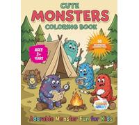 Cute Monsters Coloring Book for Kids Ages 3+ Years: Fun Activity Book with Friendly 50 Monster Illustrations Easy to Color Pages for Young Children Supporting Learning and Relaxing Activities