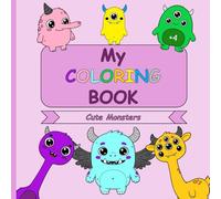 Cute Monsters - Coloring Book for Kids Ages 4+ | Featuring 40 Adorable, Hand-Drawn Coloring Pages for Little Artists (JBMS - Coloring books for children)