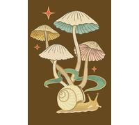 Cute Mushroom and Snail Journal: A Notebook for Lovers of Charming, Whimsical Fungi: Cottagecore Aesthetic: Mystical and Magical