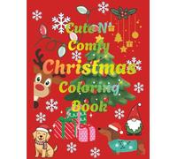 Cute N' Comfy Christmas Coloring Book: Cozy Winter Coloring Pages