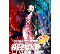 Cute Nez-uko's Coloring Book for Fan Men Women Teen: 50 Unique and Beautiful Designs- Perfect for Relaxation for Kids, Boys & Teens