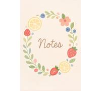 Cute Notebook: Adorable Cute Notebook with fruits | 6x9 inches,160 pages | The perfect Gift for Vacations, Holidays and Free Times