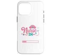 Cute Nurses Gift Nurse In Progress Nursing School For Women Carcasa para iPhone 16 Pro MAX