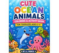 Cute Ocean Animals Coloring and Activity Book