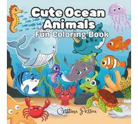 Cute Ocean Animals: Fun Coloring Book
