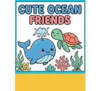 Cute Ocean Friends: Bold and Easy Coloring Book: 40 Thick Line & Simple Designs | Adorable Marine Animals for Relaxation and Stress Relief