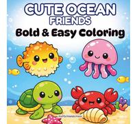 Cute Ocean Friends: Bold & Easy Coloring (Happy Little Tails)