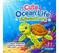Cute Ocean Life Adventure: Coloring Book for Kids