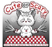 Cute or Scary: Spooky Cute Animals Halloween Coloring Book for Teens and Adults: A Gothic Fantasy Inspired by Tim Burton's Films