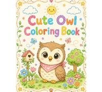 Cute Owl Coloring Book: 30 Fun and Easy Coloring Pages with Adorable Owls | Large 8.5" × 11" Pages | Perfect for Kids (Tarot Coloring Collection)