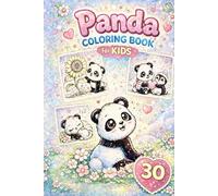 Cute Panda Coloring Book for Kids: 30 Adorable Panda Coloring Pages with Hearts, Love & Sweet Kawaii Scenes