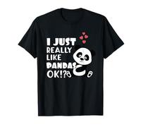 Cute Panda I Just Really Like Pandas OK? Camiseta