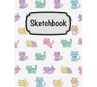 Cute Pastel Cat Sketchbook for Kids: Kawaii Drawing Book for Girls & Boys | 8.5 x 11 in | Blank Pages for Doodling, Sketching & Creative Fun | Perfect Birthday & Christmas Gift for Cat Lovers