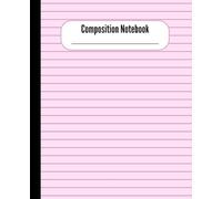 Cute Pastel Pink Composition Notebook: Aesthetic Pink Stripes College Ruled Notebook for School, Work