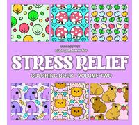 Cute Patterns Coloring Book: For Stress Relief Vol. 2 (Stress Relief Pattern Coloring Books)