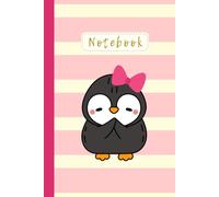 Cute Penguin Notebook with Pink Bow | 120 Lined Pages | Kawaii Journal for Kids, Teens & Stationery Lovers | 6" x 9": Adorable Penguin-Themed Diary | ... Journaling, School Notes & Everyday Writing