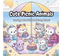 Cute Picnic Animals: coloring book oh cute and funny animals