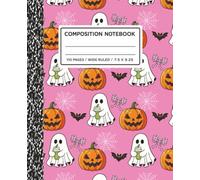 Cute Pink Halloween Composition Notebook: Wide Ruled Halloween Notebook for Adults for Writing, Notes, Lists and Everyday Use