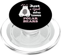 Cute Polar Bear Just a Girl Who Loves Polar Bears PopSockets PopGrip para MagSafe