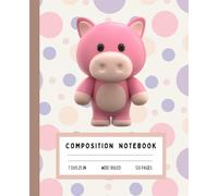 Cute Polka Dot Pig Notebook: Adorable Pink Pig Composition Book for Girls | Wide Ruled | 7.5" x 9.25" | 120 Pages | Pastel Dot Pattern Cover | Kawaii Animal Journal for School & Fun