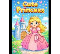Cute Princess Coloring Book for Kids