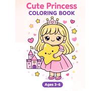 Cute Princess Coloring Book for Kids Ages 3-6: Simple and Easy Kawaii Designs for Toddlers