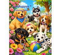 Cute Puppies Coloring Book: A Fun and Adorable Dog Coloring Book with 30 Unique Designs for Boys and Girls, Perfect for Relaxation and Creativity