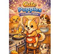 Cute Puppies Coloring Book: Adorable and Easy Coloring Pages for Kids