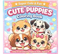 Cute Puppies Coloring Book: Easy & Fun Coloring Pages for Kids