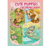 Cute Puppies Coloring Book: Fun and Adorable Designs for Kids and Dog Lovers
