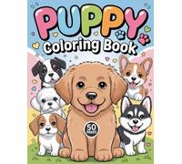 Cute Puppy Breeds Coloring Book: Adorable Dog Coloring Pages Featuring Popular Breeds in Fun Activities - Simple, Big, Easy-to-Color Illustrations for Boys and Girls