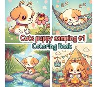 Cute puppy camping #1: coloring book