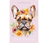 Cute Puppy Notebook - Floral French Bulldog Edition