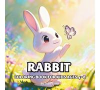 Cute Rabbit Coloring Book for Kids Ages 4-8: Fun and Easy Bunny Coloring Pages for Relaxation and Creativity