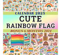 Cute Rainbow Flag Calendar 2025: 18 Months Cute LGBT Photography 2025 From January to Dec, Bonus 6 Months 2024, Thick Sturdy Paper Giftable for Your Friend, Family